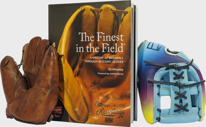 The Finest In The Field&reg; | A History of Baseball Through 50 Iconic Gloves