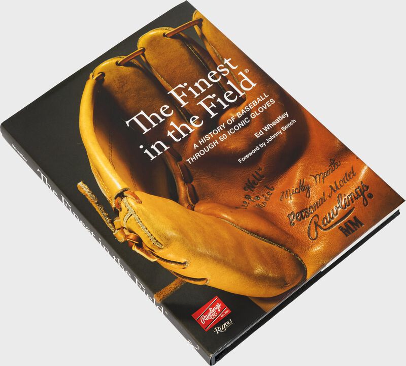 The Finest In The Field&reg; | A History of Baseball Through 50 Iconic Gloves